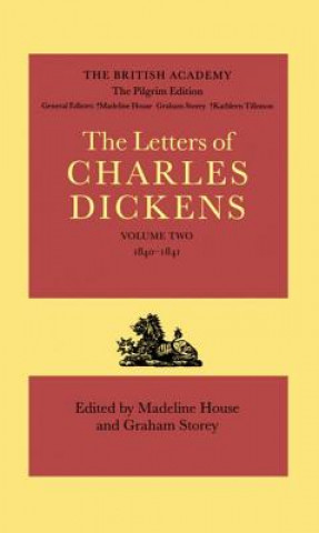 Könyv Pilgrim Edition of the Letters of Charles Dickens: Volume 2. 1840-1841 Charles Dickens