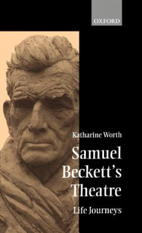 Kniha Samuel Beckett's Theatre Katharine Worth