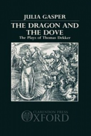 Knjiga Dragon and the Dove Julia Gasper