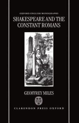 Livre Shakespeare and the Constant Romans Geoffrey Miles