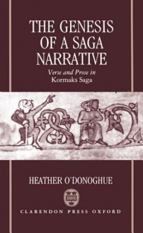 Kniha Genesis of a Saga Narrative Heather O'Donoghue