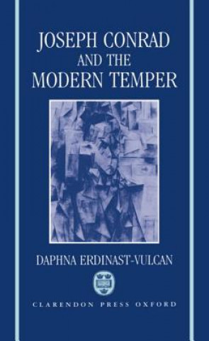 Książka Joseph Conrad and the Modern Temper Daphna Erdinast-Vulcan