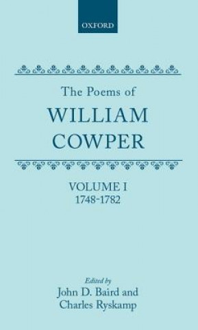 Carte Poems of William Cowper: Volume I: 1748-1782 William Cowper