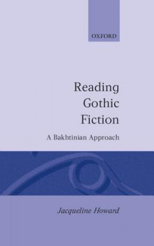 Книга Reading Gothic Fiction Jacqueline Howard