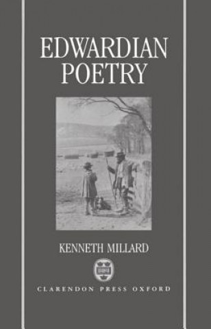 Carte Edwardian Poetry Kenneth Millard