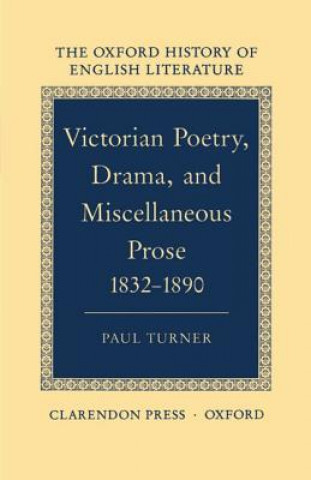 Carte Victorian Poetry, Drama, and Miscellaneous Prose 1832-1890 Paul Turner