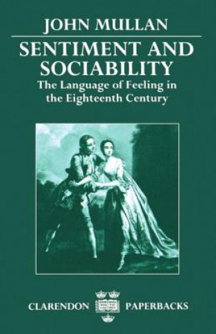 Kniha Sentiment and Sociability John Mullan
