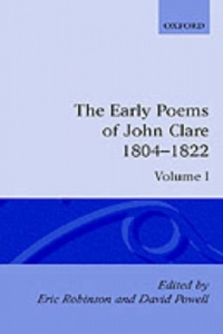 Carte Early Poems of John Clare 1804-1822: Volume I John Clare