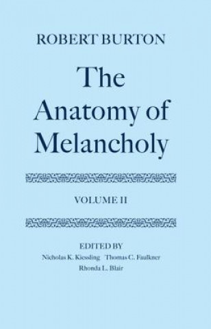 Könyv Anatomy of Melancholy: Volume II Robert Burton