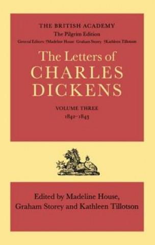 Kniha Pilgrim Edition of the Letters of Charles Dickens: Volume 3. 1842-1843 Charles Dickens