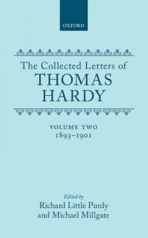 Carte Collected Letters of Thomas Hardy: Volume 2: 1893-1901 Thomas Hardy
