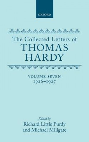 Kniha Collected Letters of Thomas Hardy: Volume 7: 1926-1927 Thomas Hardy