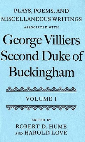 Книга Plays, Poems, and Miscellaneous Writings associated with George Villiers, Second Duke of Buckingham George Villiers Buckingham