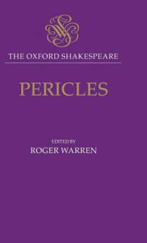 Kniha Oxford Shakespeare: Pericles William Shakespeare