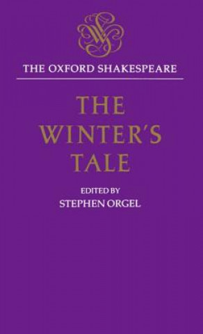 Knjiga Oxford Shakespeare: The Winter's Tale William Shakespeare