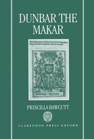 Книга Dunbar the Makar Priscilla Bawcutt