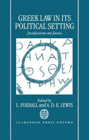 Libro Greek Law in Its Political Setting L. Foxhall