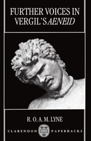 Libro Further Voices in Vergil's Aeneid R.O.A.M. Lyne