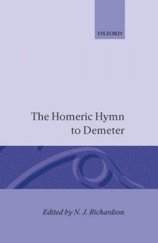 Könyv Homeric Hymn to Demeter N. J. Richardson