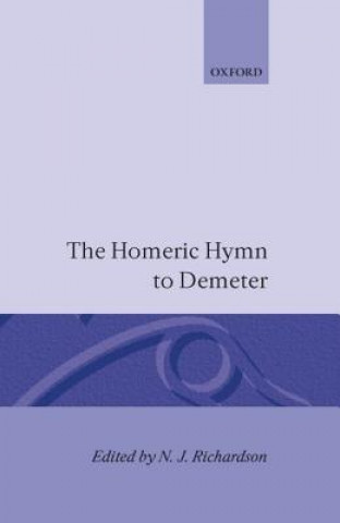 Kniha Homeric Hymn to Demeter N. J. Richardson