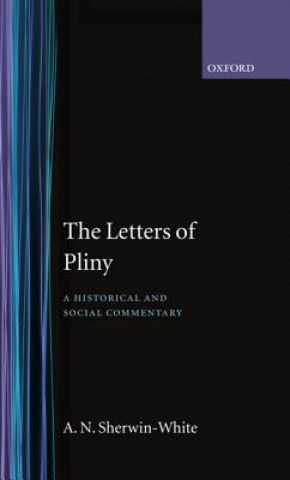 Könyv Letters of Pliny A.N. Sherwin-White