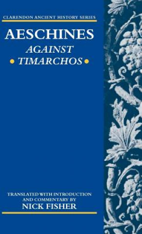 Könyv Aeschines: Against Timarchos Aeschines