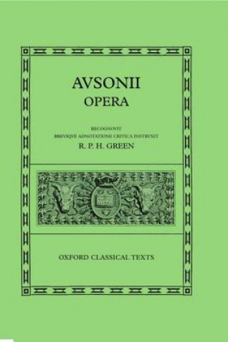 Könyv Ausonius Opera Decimus Magnus Ausonius
