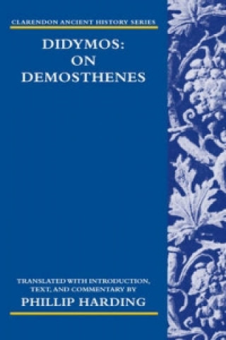 Könyv Didymos: On Demosthenes Didymus