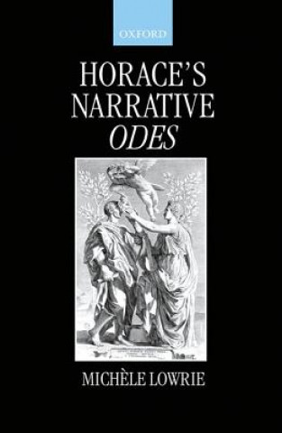 Boek Horace's Narrative Odes Michele Lowrie