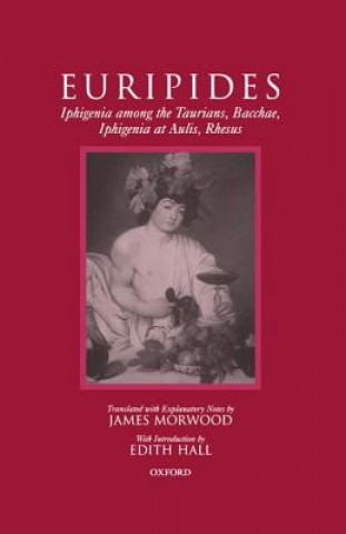 Knjiga Iphigenia among the Taurians, Bacchae, Iphigenia at Aulis, Rhesus Euripides