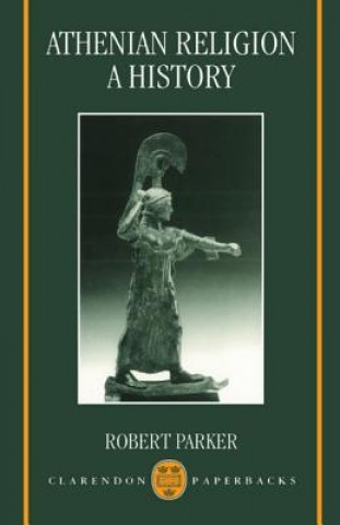 Könyv Athenian Religion: A History Robert Parker