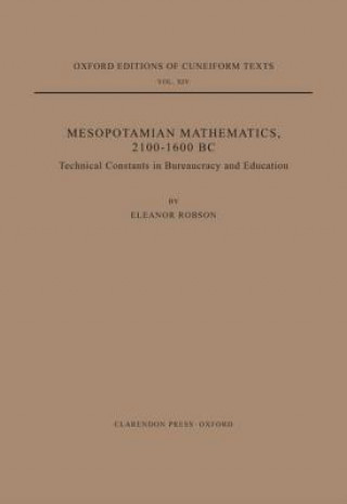Könyv Mesopotamian Mathematics 2100-1600 BC Eleanor Robson