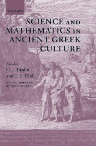 Carte Science and Mathematics in Ancient Greek Culture Lewis Wolpert