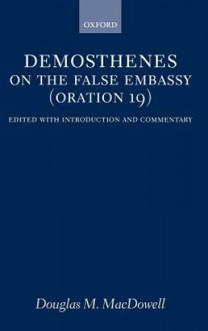 Carte On the False Embassy (Oration 19) Démosthenés