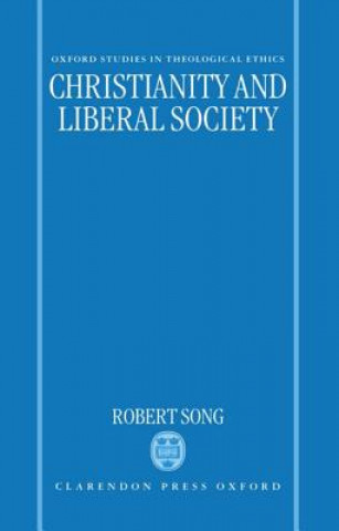 Carte Christianity and Liberal Society Robert Song