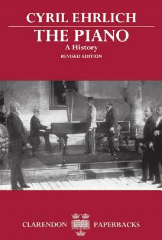 Book Piano: A History Cyril Ehrlich