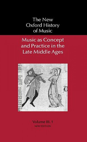 Buch Music as Concept and Practice in the Late Middle Ages Reinhard Strohm