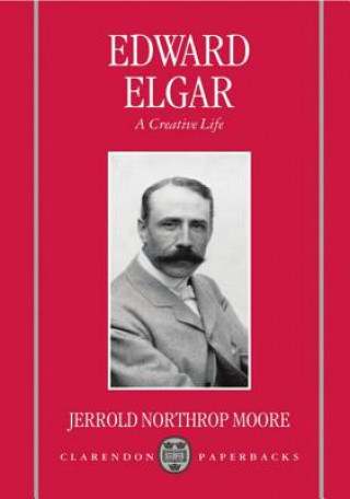 Buch Edward Elgar Jerrold Northrop Moore