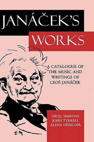 Könyv Jancek's Works Nigel Simeone
