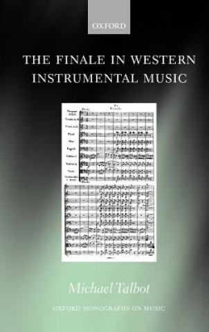 Könyv Finale in Western Instrumental Music Michael Talbot