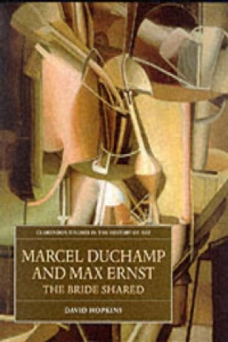 Kniha Marcel Duchamp and Max Ernst David Hopkins