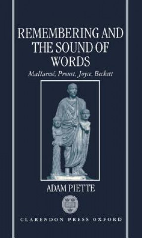 Carte Remembering and the Sound of Words Adam Piette