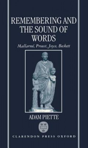 Książka Remembering and the Sound of Words Adam Piette