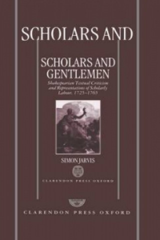 Libro Scholars and Gentlemen Simon Jarvis