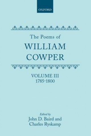 Carte Poems of William Cowper: Volume III: 1785-1800 William Cowper