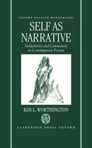 Kniha Self as Narrative Kim L. Worthington