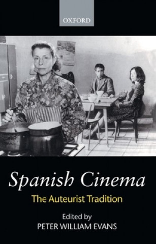 Książka Spanish Cinema Peter William Evans