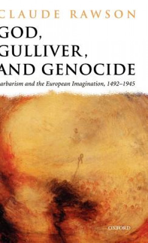 Książka God, Gulliver, and Genocide Claude Rawson