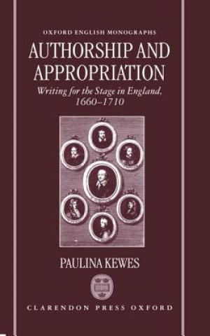 Книга Authorship and Appropriation Paulina Kewes