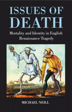 Carte Issues of Death Michael Neill